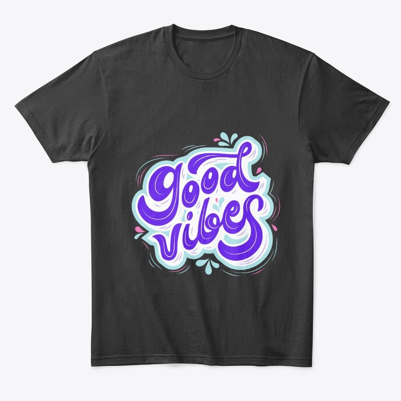Good Vibes Only