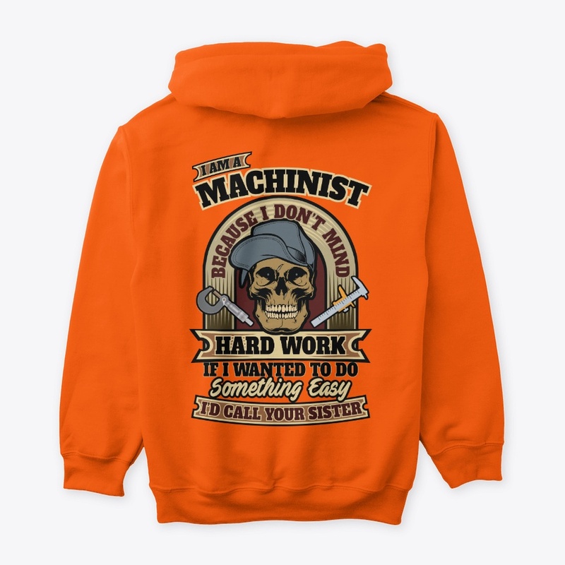 Sarcastic Machinist Shirt