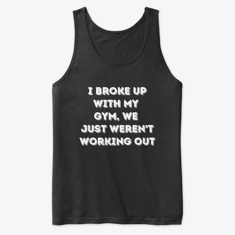 Break up with Gym