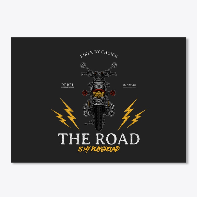 Biker by Choice, Rebel By Nature
