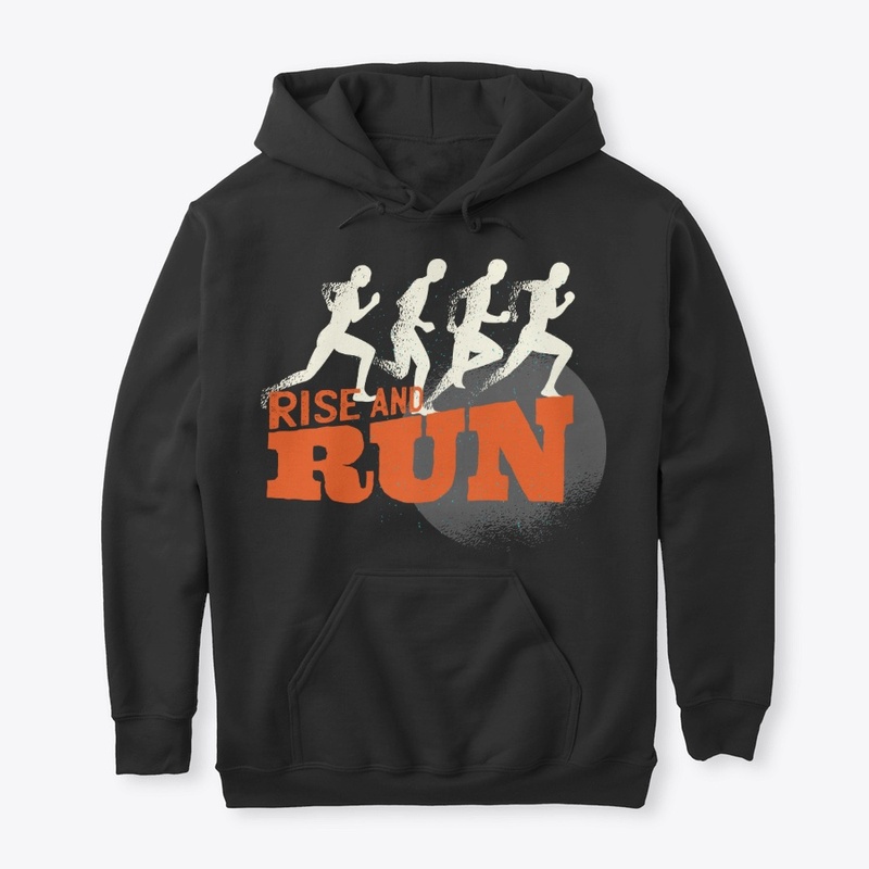 Funny Running Lover Gift - Rise And Run