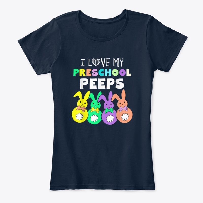 I Love My Preschool Peeps Shirts
