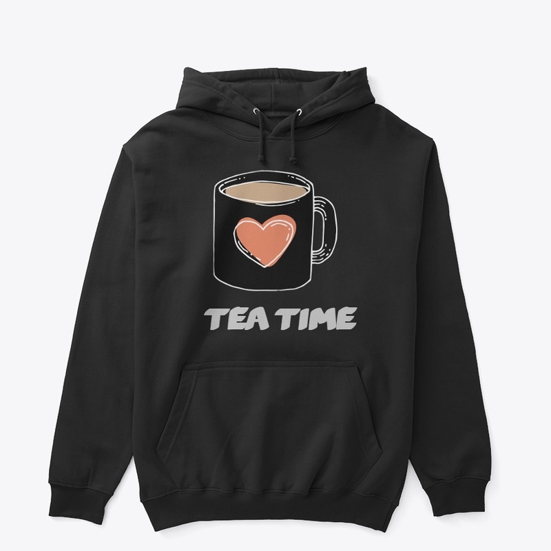 TEA TIME TSHIRTS AND HOODIES COLLECTION