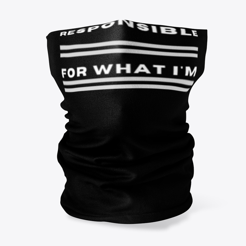 Cool Tee Proclaiming You're Responsible
