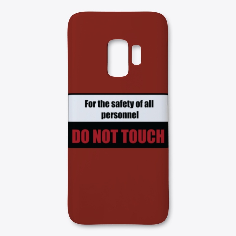 DO NOT TOUCH