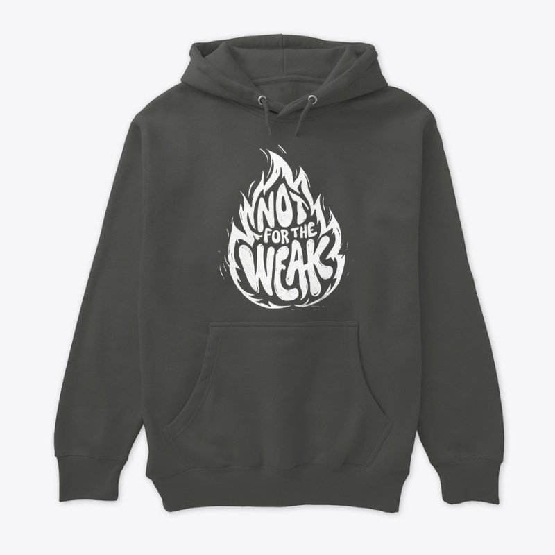 Not for the Weak February 2026 - Unisex Premium Pullover Hoodie