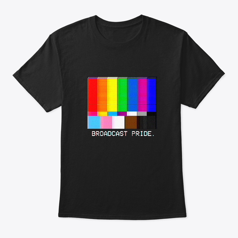 Broadcast Pride.