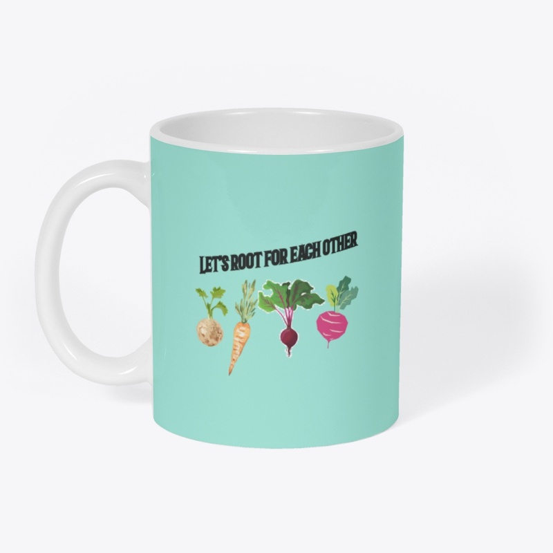 Let's Root for each other Mug