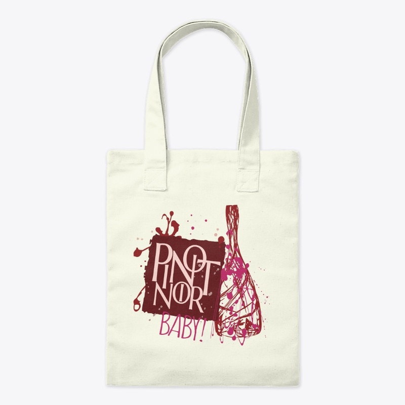Pinot Noir Baby!
