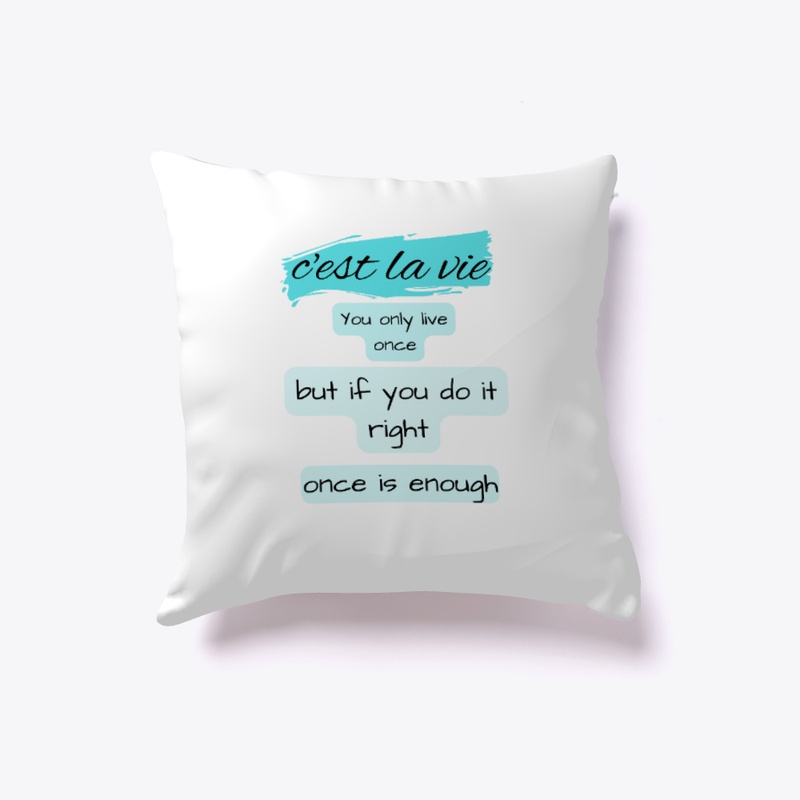 c'est la vie t_shirt with aqua colore