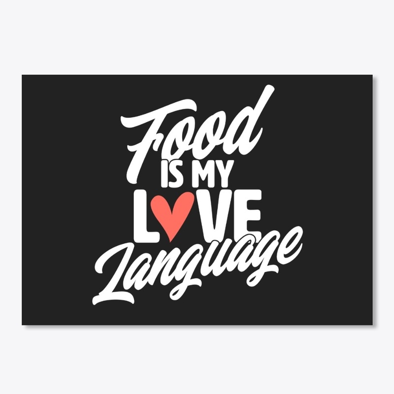 Food Is My Love Language