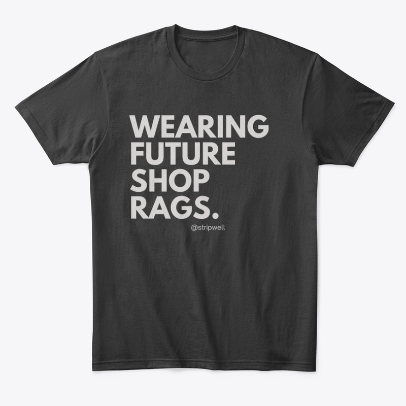Future Shop Rags Collection