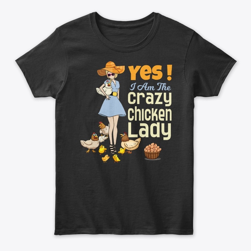 Funny Chicken Lady Gift, I'm Crazy Lady