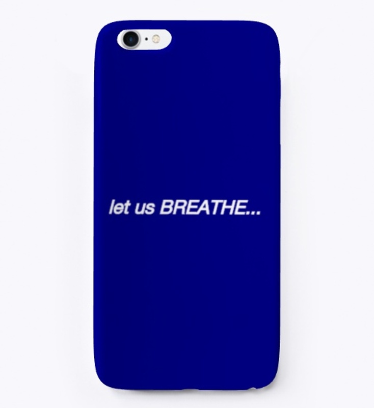Let us BREATHE Collection by Dee Lavon
