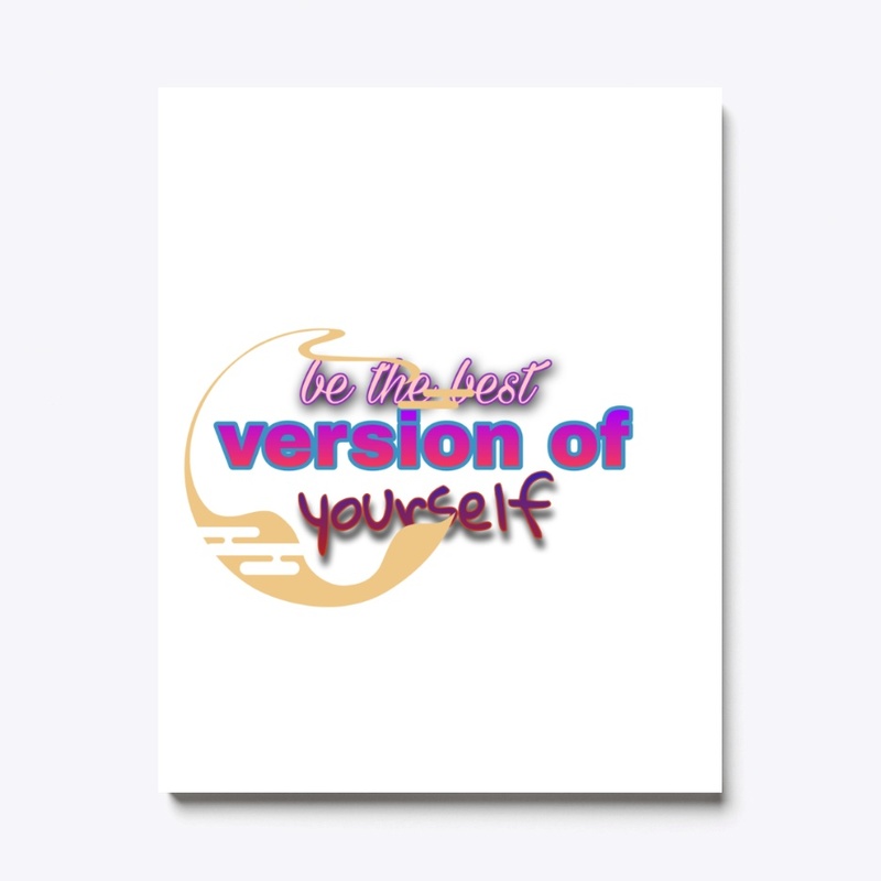 Be the best reasion of yourself  