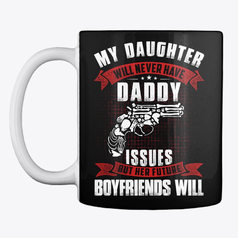 My Daughter Never Have Daddy Issues