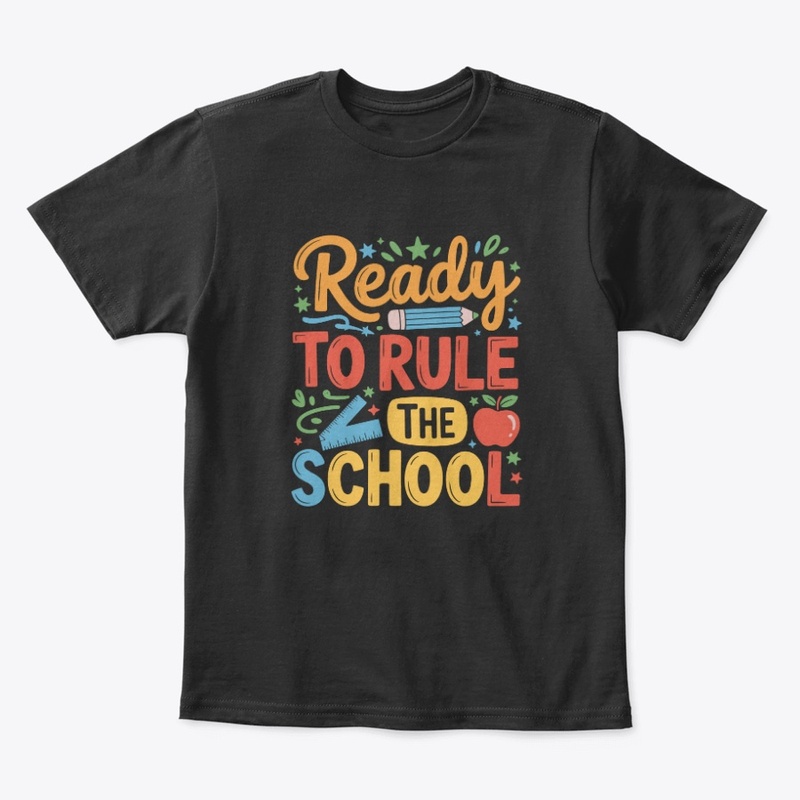 Ready to Rule the School Design