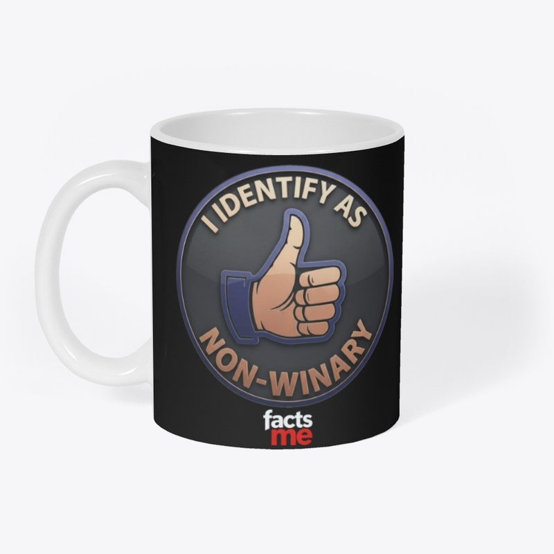 I Identify As Non-Winary