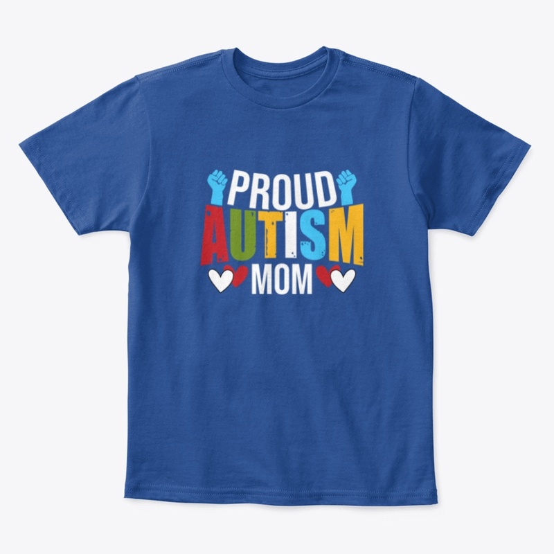 Autism Shirt - Proud Autism MOM