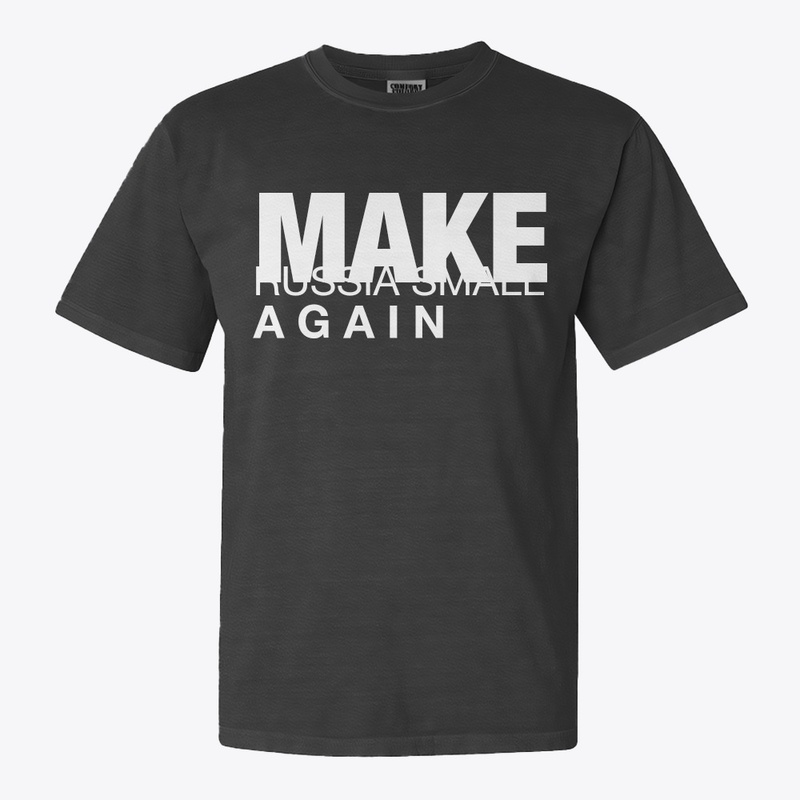 Make Russia Small Again t shirt for USA