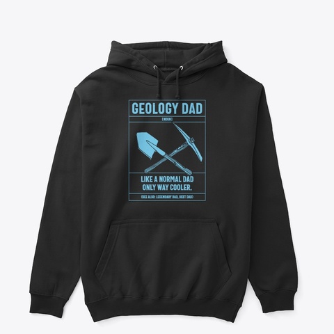 Geology Dad Like A Normal Dad Black T-Shirt Front
