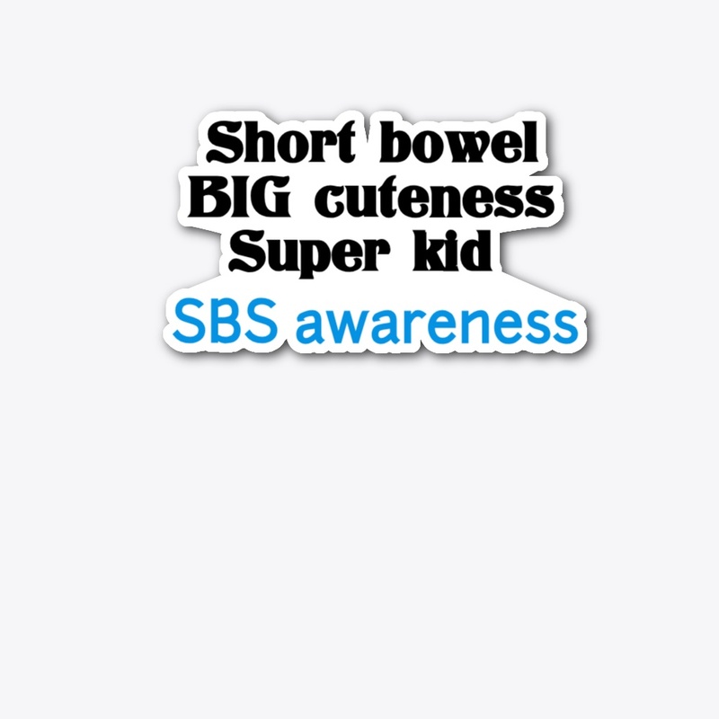 Short bowel, big cuteness, super kid
