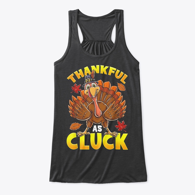 Thankful As Cluck