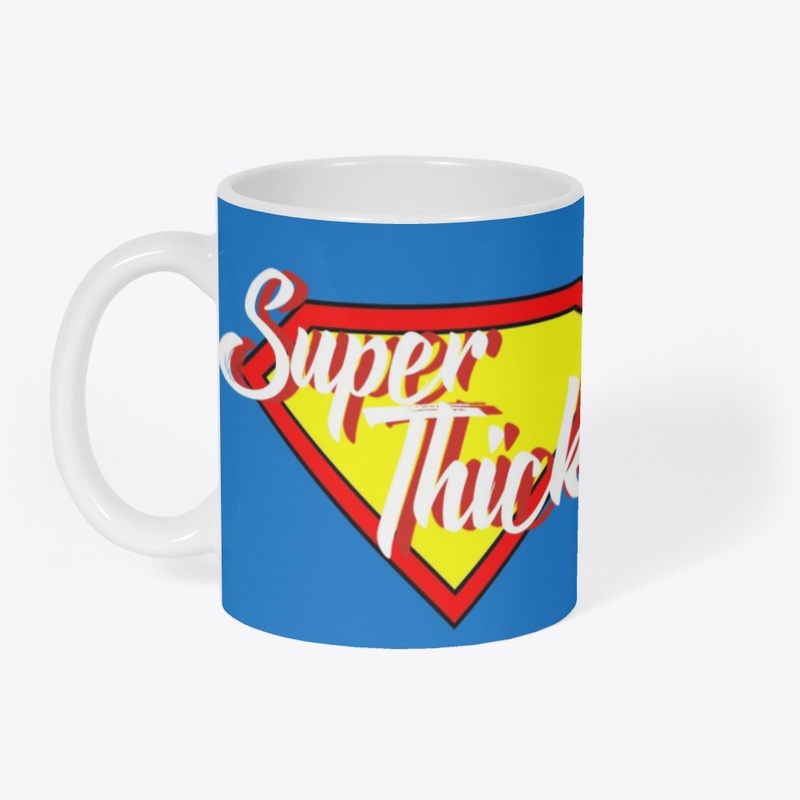 "Super Thick" Collection 