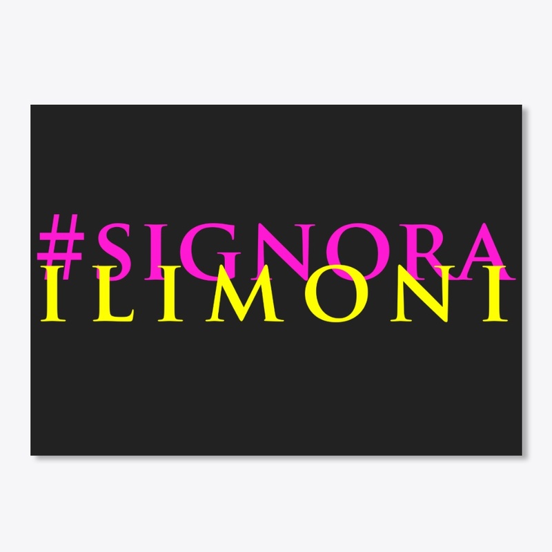 #signorailimoni