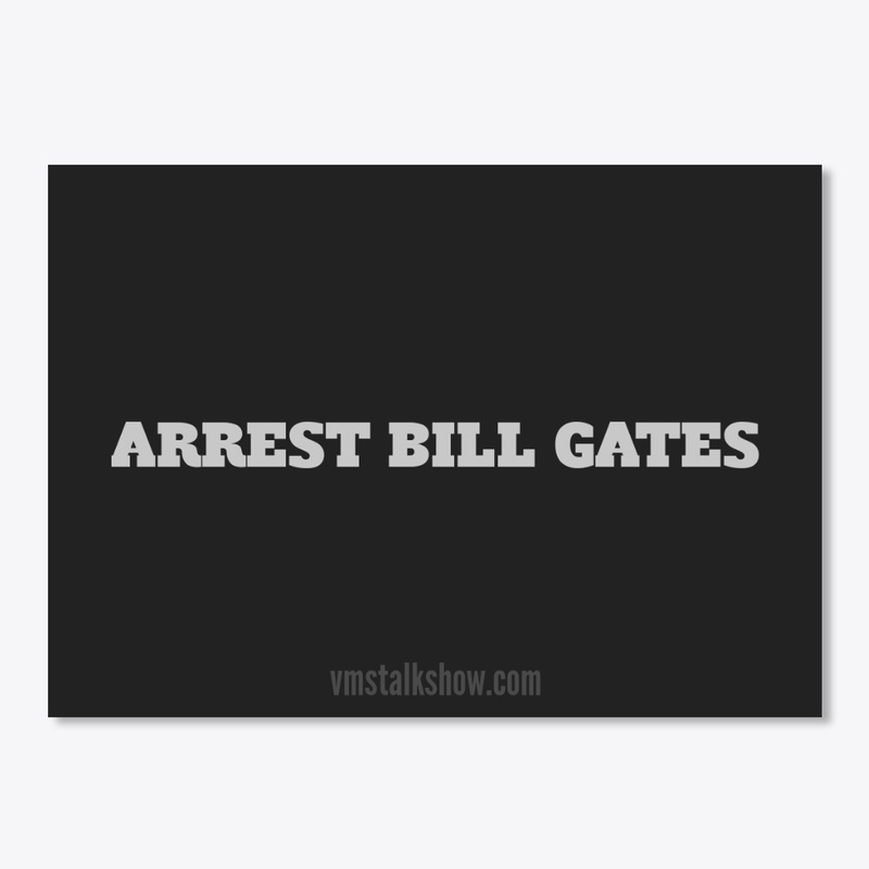 Arrest Bill Gates Sticker