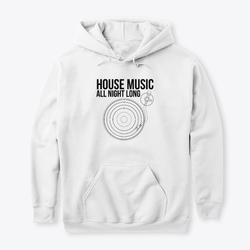 House Music All Night Long Turntable
