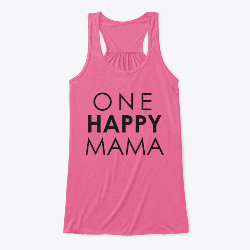 One Happy Mama Shirt