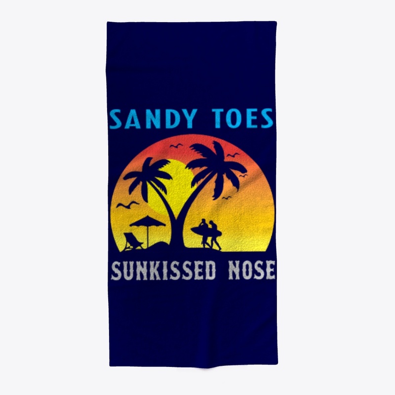 Sandy Toes Sunkissed Nose Beach T shirt