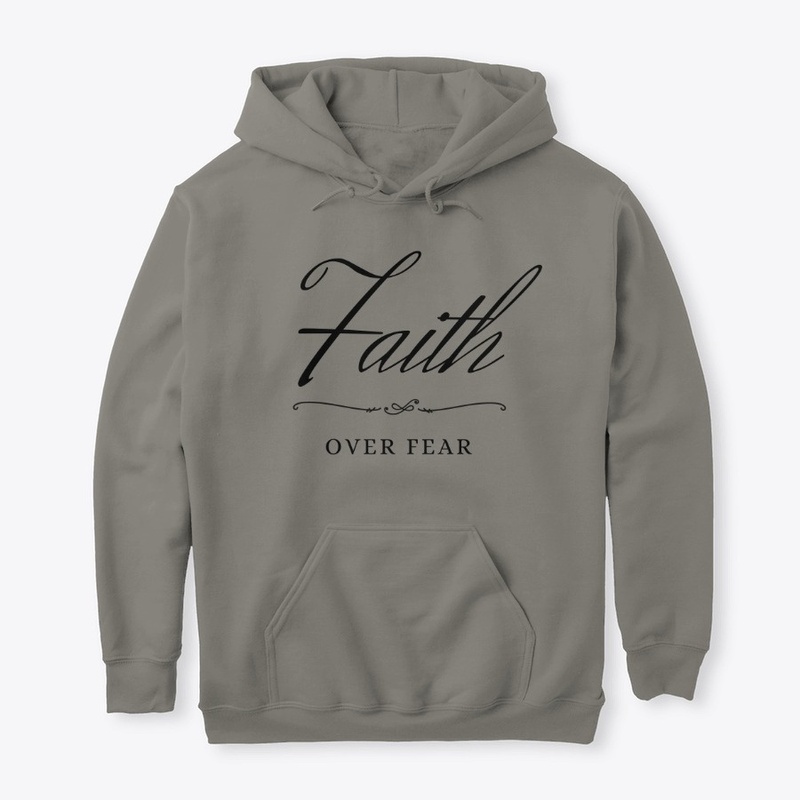 Faith Over Fear