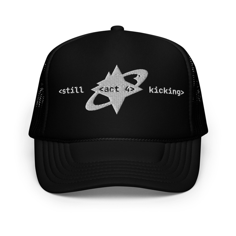 "Still Kicking"- Trucker hat