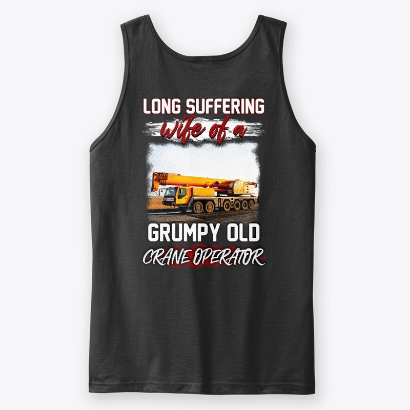 Crane Operator's Long Suffering Wife