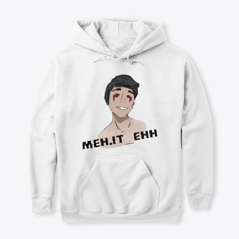 Meh Its Ehh Merch