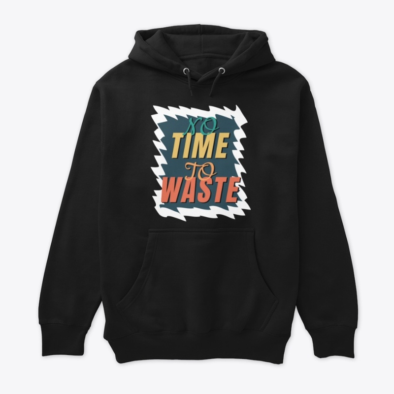 No Time To Waste with any one