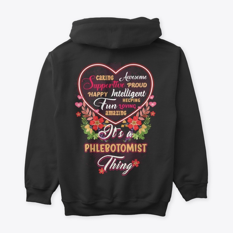 It's a Phlebotomist thing