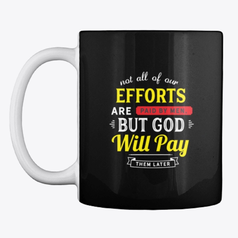 Not all of our efforts
