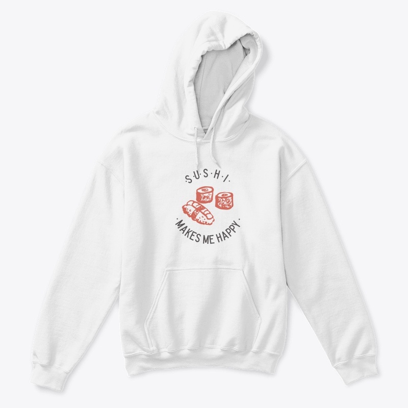 SUSHI MAKES ME HAPPY SHIRT 