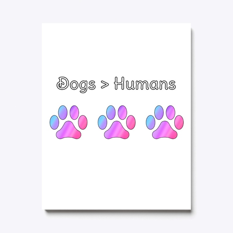 Dogs are better than Humans