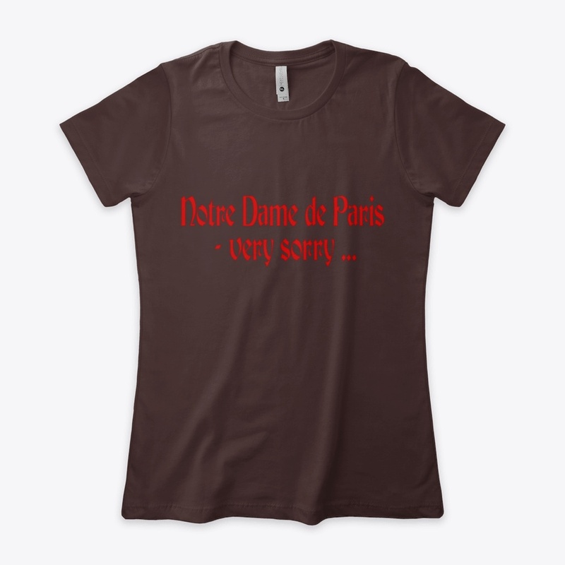 NotreDame very sorry… Women's T-shirt