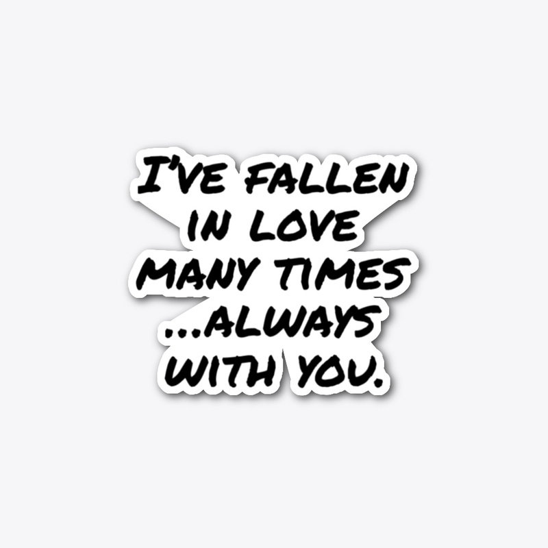 I've Fallen In Love Many Times