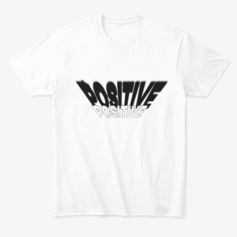 Awesome Positive T-shirts