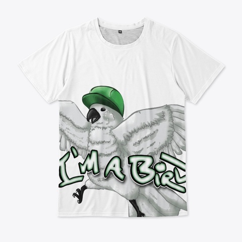 I'm A Bird Motha F*** Standard T-Shirt Front