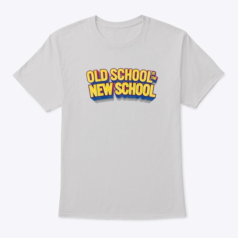 Old School is the New School
