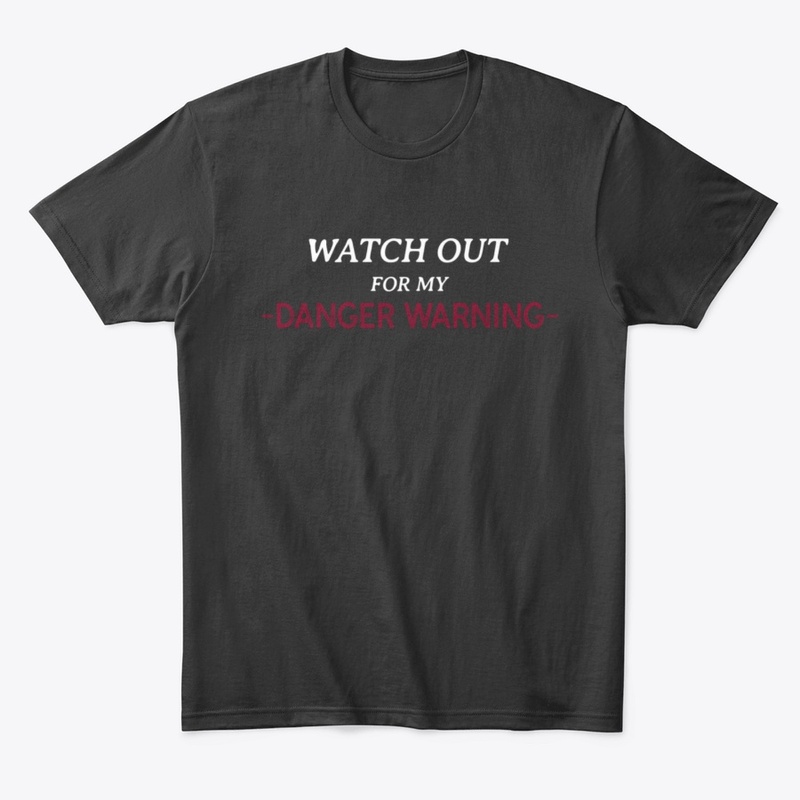 Danger warning. Unisex design