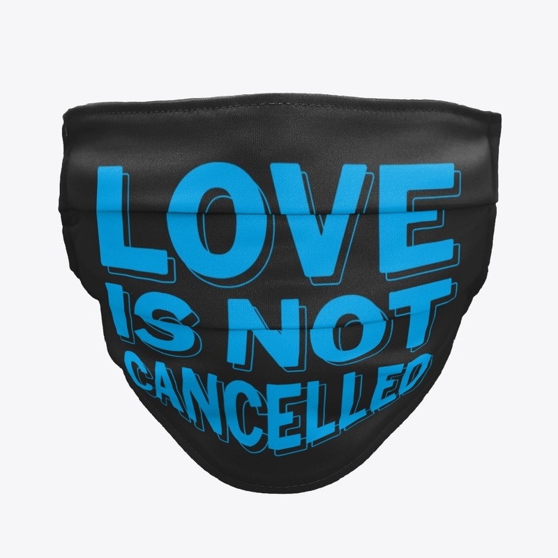 Love Is Not Cancelled