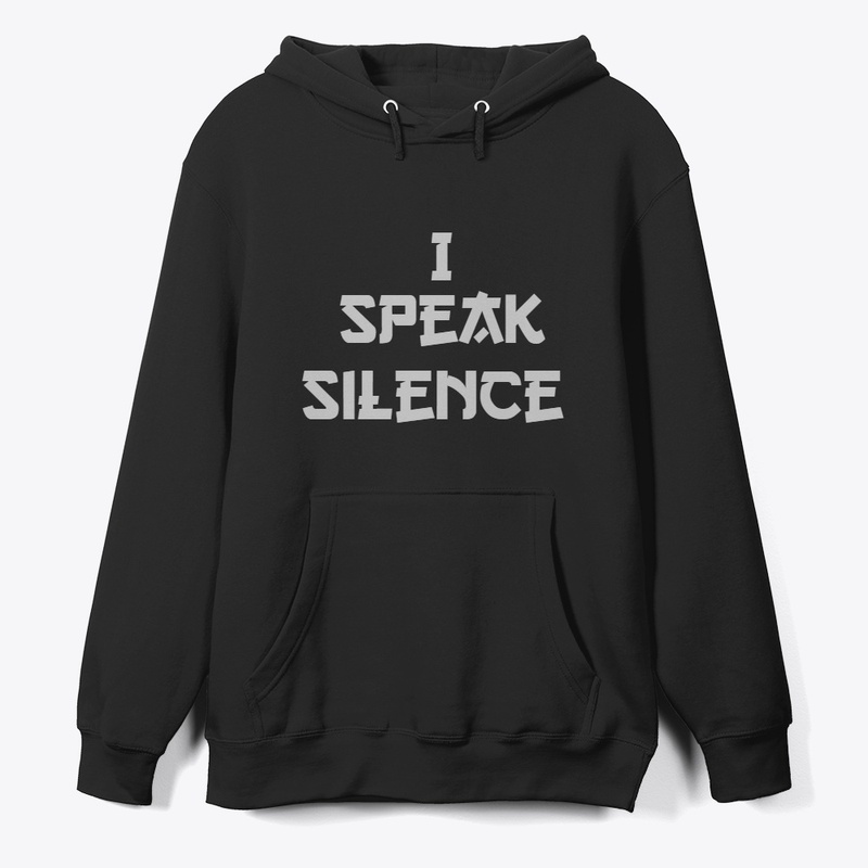 I SPEAK SILENCE